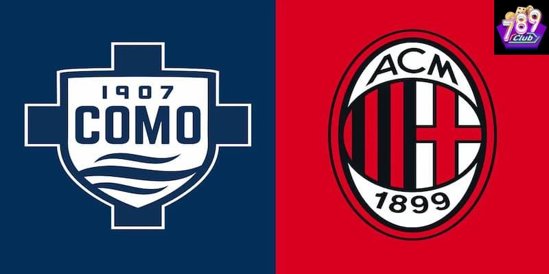 Como vs AC Milan Como vs AC Milan tầm quan trọng của trận đấu
