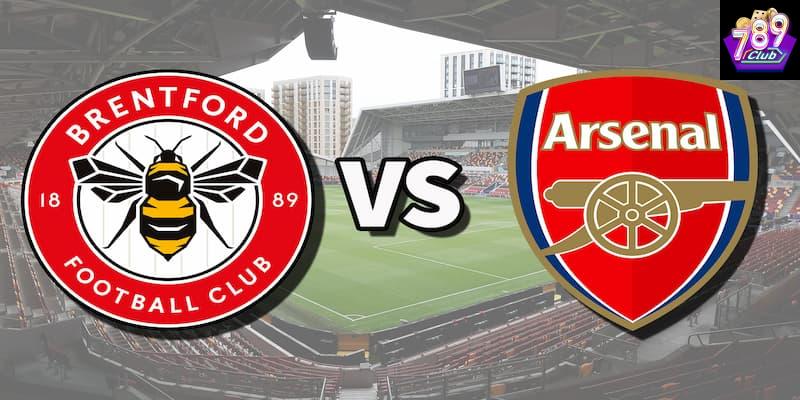 Brentford vs Arsenal Brentford vs Arsenal phân tích phong độ và lực lượng